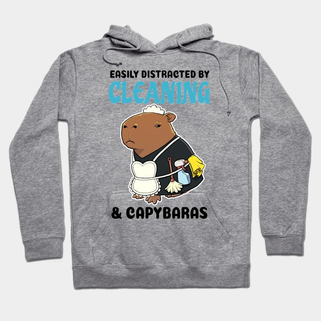 Easily Distracted by Cleaning and Capybaras Hoodie by capydays